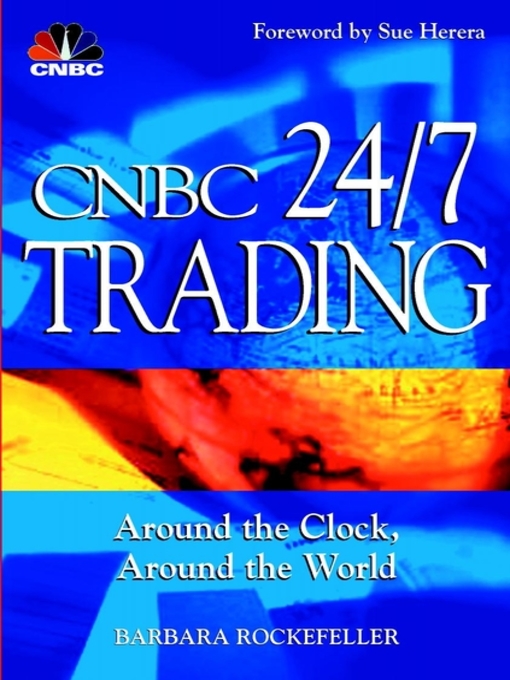 Title details for CNBC 24/7 Trading by CNBC - Wait list